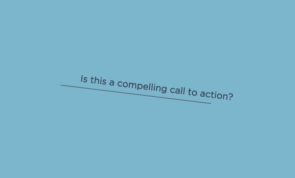 compelling call to action